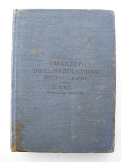 WW1 U.S Infantry Drill Regulations 1911 ( Corrected to 1917 )
